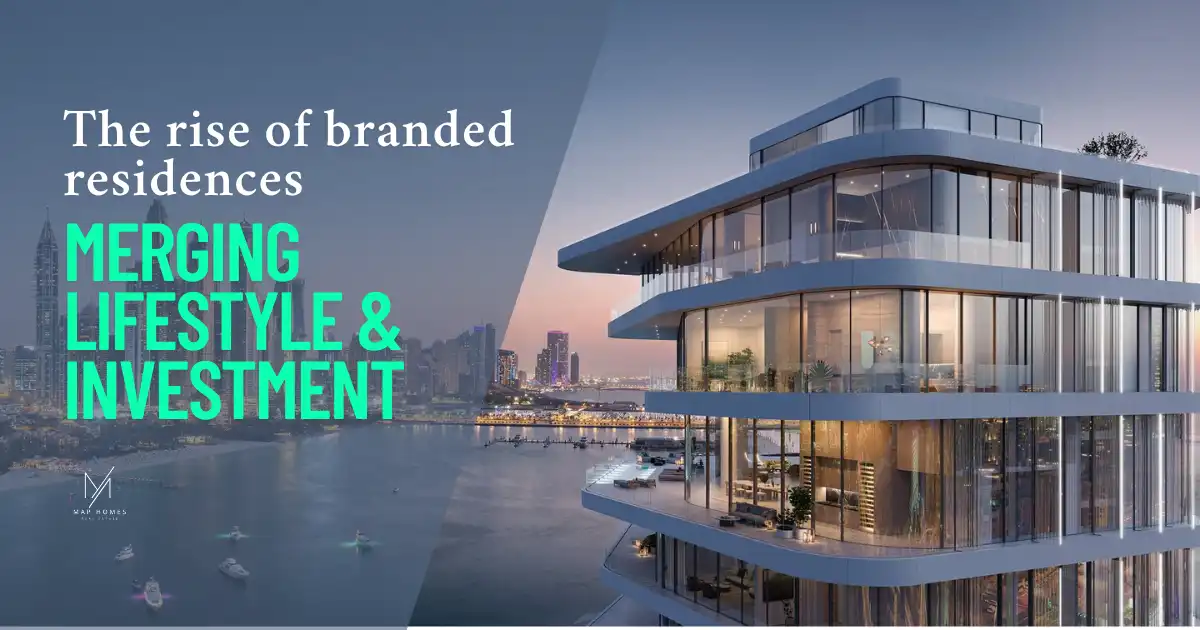 The Rise of Branded Residences: Merging Lifestyle and Investment