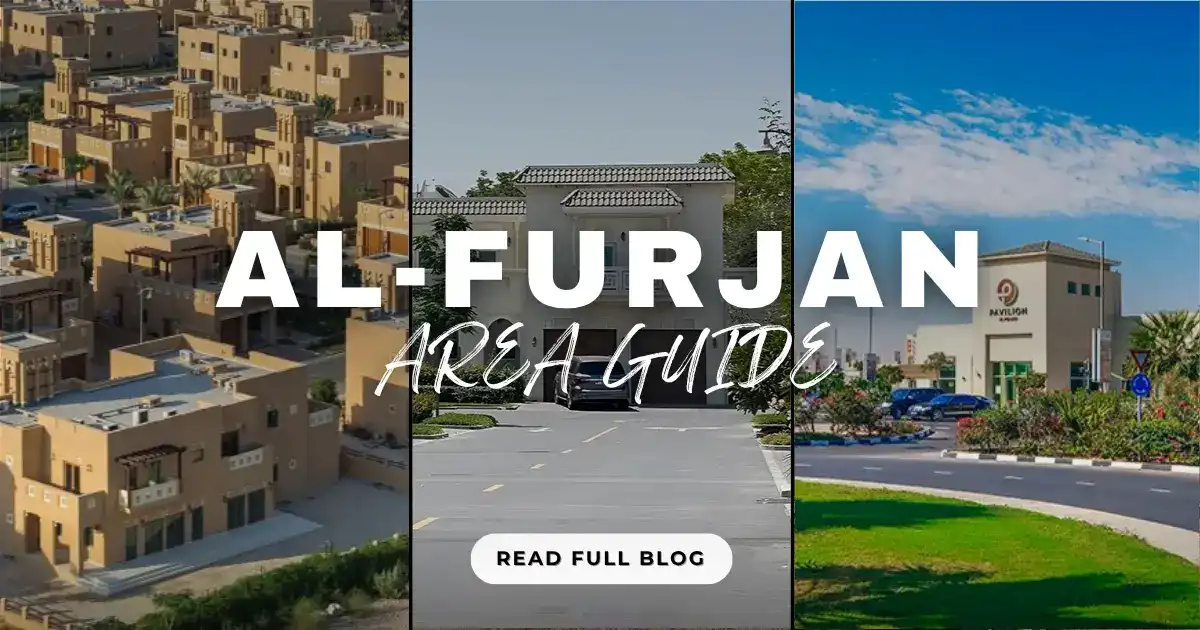 Al-Furjan Dubai Area Guide 2025: Property Investment, Communities, Lifestyle & More