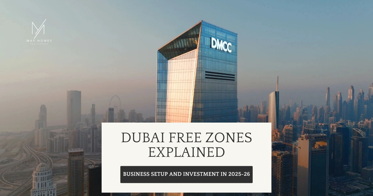 Dubai’s Free Zones Explained: Best Free Zones for Business Setup and Investment in 2025-26